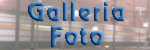 Galleria Foto
